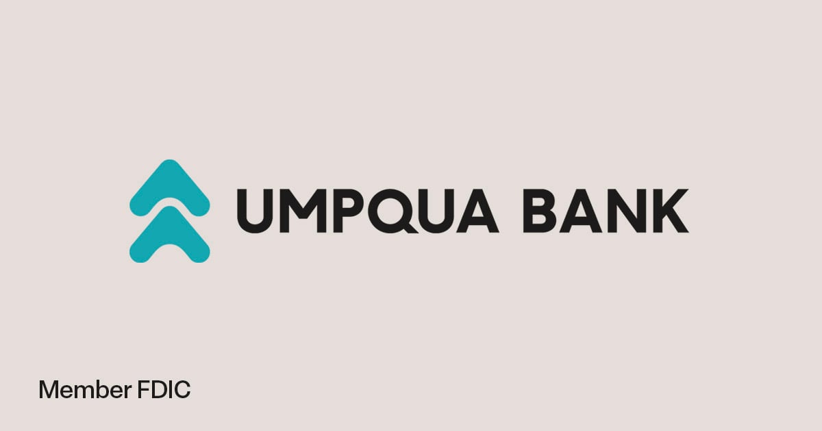 Umpqua Bank: Together for better Umpqua Bank: Together for better